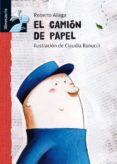 EL CAMION DE PAPEL (LIBROSAURIO: + DE 6 AOS) di ALIAGA, ROBERTO 