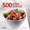 500 PLATOS ASIATICOS de BASAN, GHILLIE 