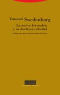 LA NUEVA JERUSALEN Y SU DOCTRINA CELESTIAL de SWEDENBORG, EMANUEL 