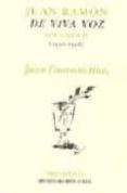 JUAN RAMON DE VIVA VOZ (1932-1936) (VOL. 2) di GUERRERO RUIZ, JUAN 