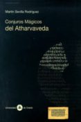 CONJUROS MAGICOS DEL ATHARVAVEDA di SEVILLA RODRIGUEZ, MARTIN 
