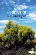 ARBOLES Y ARBUSTOS DE LOS MONEGROS di SERRANO BOLEA, JORGE 