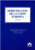 DERECHO CIVIL DE LA UNION EUROPEA (6 ED.) di VV.AA. 