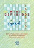 MINIDEFINIDOS FAVORITOS di TARKUS 