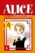 ALICE EN LA ESCUELA DE MAGIA 6 de HIGUCHI, TACHIBANA 