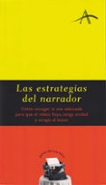LAS ESTRATEGIAS DEL NARRADOR de KOHAN, SILVIA ADELA 
