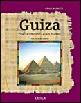 GUIZA: COMO SE CONSTRUYO LA GRAN PIRAMIDE di SMITH, CRAIG B. 