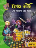 TRIO BETA 5: LAS REINAS DEL ROCK de PAVANELLO, ROBERTO 