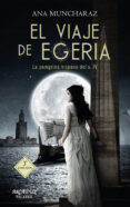 EL VIAJE DE EGERIA (2 ED.) di MUNCHARAZ ROSSI, ANA 