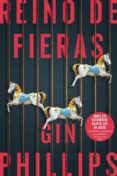 REINO DE FIERAS de PHILLIPS, GIN 
