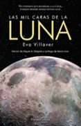 LAS MIL CARAS DE LA LUNA di VILLAVER, EVA 
