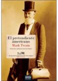 EL PRETENDIENTE AMERICANO de TWAIN, MARK 
