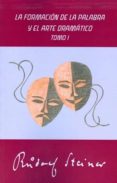 LA FORMACION DE LA PALABRA Y EL ARTE de STEINER, RUDOLF 