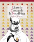 LIBRO DE COCINA DE LA REPUBLICA de HERREROS, ISABELO 