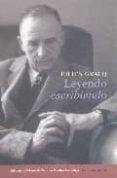 LEYENDO ESCRIBIENDO di GRACQ, JULIEN 