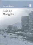 GUIA DE MONGOLIA di BASARA, SVETISLAV 