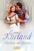 HECHIZO DEL DESTINO de KURLAND, LYNN 