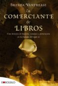 LA COMERCIANTE DE LIBROS di VANTREASE, BRENDA 