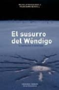 EL SUSURRO DEL WENDIGO di KENT KRUEGER, WILLIAM 