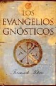 LOS EVANGELIOS GNOSTICOS di VV.AA