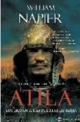 ATILA: LOS HUNOS A LAS PUERTAS DE ROMA di NAPIER, WILLIAM 
