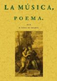 LA MUSICA. POEMA (ED. FACSIMIL) de IRIARTE, TOMAS DE 