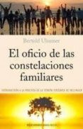 EL OFICIO DE LAS CONSTELACIONES FAMILIARES de ULSAMER, BERTOLD 