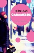 CARAMELOS de MIAN, MIAN 