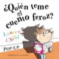  QUIEN TEME AL CUENTO FEROZ ? de CHILD, LAUREN 