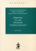DERECHO DE LOS NEGOCIOS INTERNACIONALES (5 ED.) de FERNANDEZ ROZAS, JOSE CARLOS 