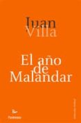 EL AO DE MALANDAR di VILLA DIAZ, JUAN 