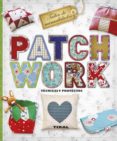 PATCHWORK. TECNICAS Y PROYECTOS di PAMPLIEGA, VIRGINIA 