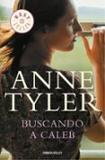 BUSCANDO A CALEB de TYLER, ANNE 