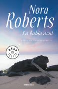 LA BAHIA AZUL de ROBERTS, NORA 