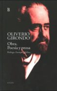 OBRA - POESA Y PROSA  (GIRONDO) de GIRONDO, OLIVERIO 
