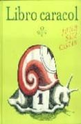 LIBRO CARACOL de SAEZ CASTAN, JAVIER 