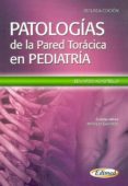 PATOLOGIAS DE LA PARED TORACICA EN PEDIATRIA de ACASTELLO, EDUARDO 