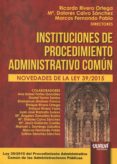 INSTITUCIONES DE PROCEDIMIENTO ADMINISTRATIVO COMN di RIVERO ORTEGA, RICARDO 