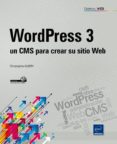 WORDPRESS 3: UN CMS PARA CREAR SU SITIO WEB di VV.AA