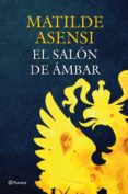 EL SALON DE AMBAR de ASENSI, MATILDE 