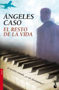 EL RESTO DE LA VIDA de CASO, ANGELES 