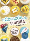 THE CHOCOLATE BOX GIRLS 5: CORAZON DE VAINILLA de CASSIDY, CATHY 