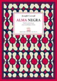 ALMA NEGRA de CONRAD, JOSEPH 