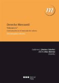 DERECHO MERCANTIL (VOL. 6): CONTRATACION EN EL MERCADO DE VALORES (15 ED.) di VV.AA