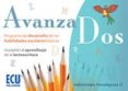 AVANZADOS: PROGRAMA DE DESARROLLO DE LAS HABILIDADES ESCOLARES BASICAS: INICIACION AL APRENDIZAJE DE LA LECTOESCRITURA di GUTIERREZ FRESNEDA, RAUL 