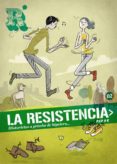 LA RESISTENCIA 2 di VV.AA. 