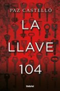LA LLAVE 104 di CASTELLO, PAZ 