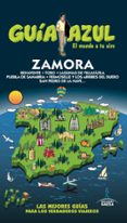 ZAMORA 2016 (GUIA AZUL) 3 ED. de LEDRADO VILLAFUERTES, PALOMA 