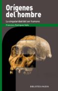 ORGENES DEL HOMBRE di RODRIGUEZ VALLS, FRANCISCO 
