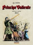 PRINCIPE VALIENTE 2013 di VV.AA. 